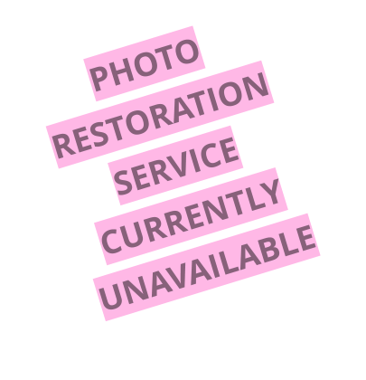 PHOTO RESTORATION SERVICE CURRENTLY UNAVAILABLE